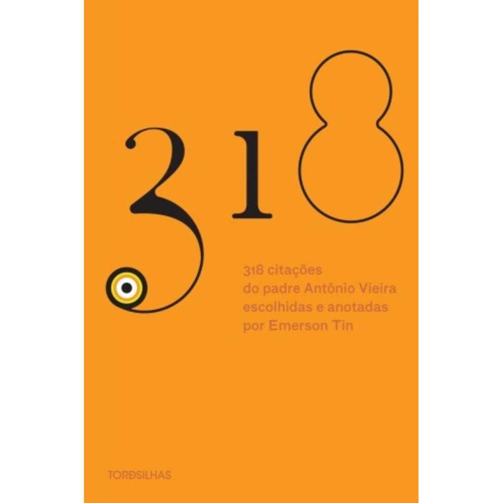 318 Citacoes Do Padre Antonio Vieira