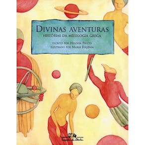 Divinas Aventuras - Historias Da Mitologia Grega