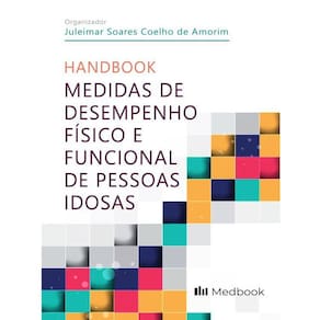 Medidas De Desempenho Físico E Funcional De Pessoas Idosas