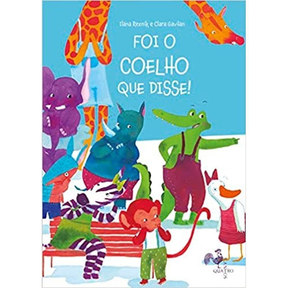 Foi o Coelho que disse