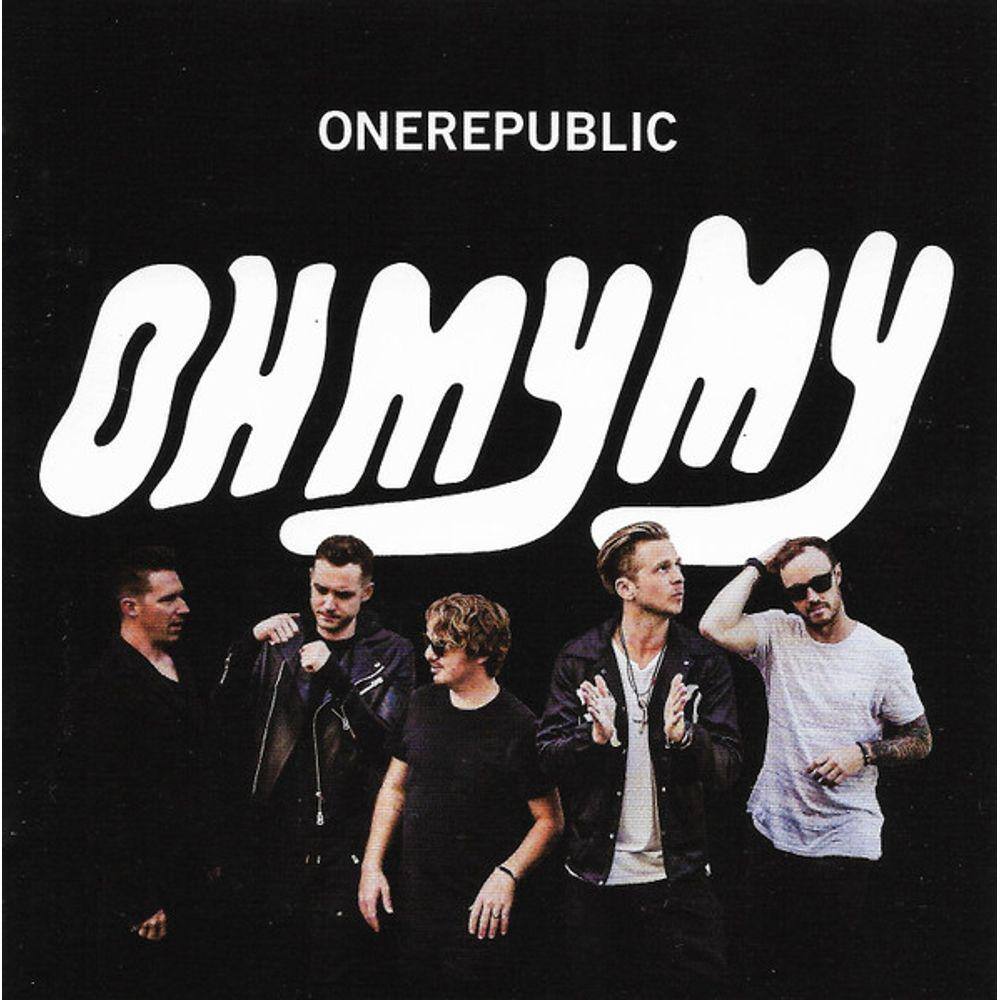 CD OneRepublic – Oh My My