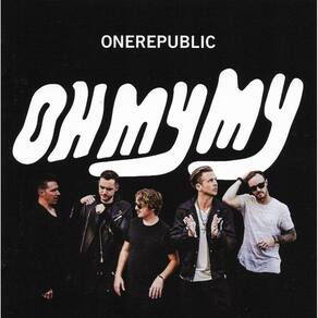 CD OneRepublic – Oh My My