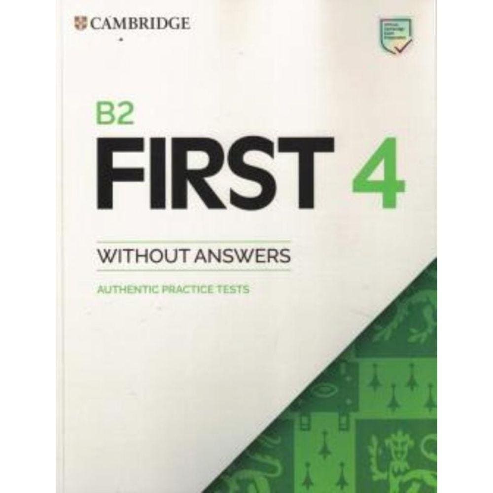 B2 First 4 Sb W/O Answers: Authentic Practice Tests