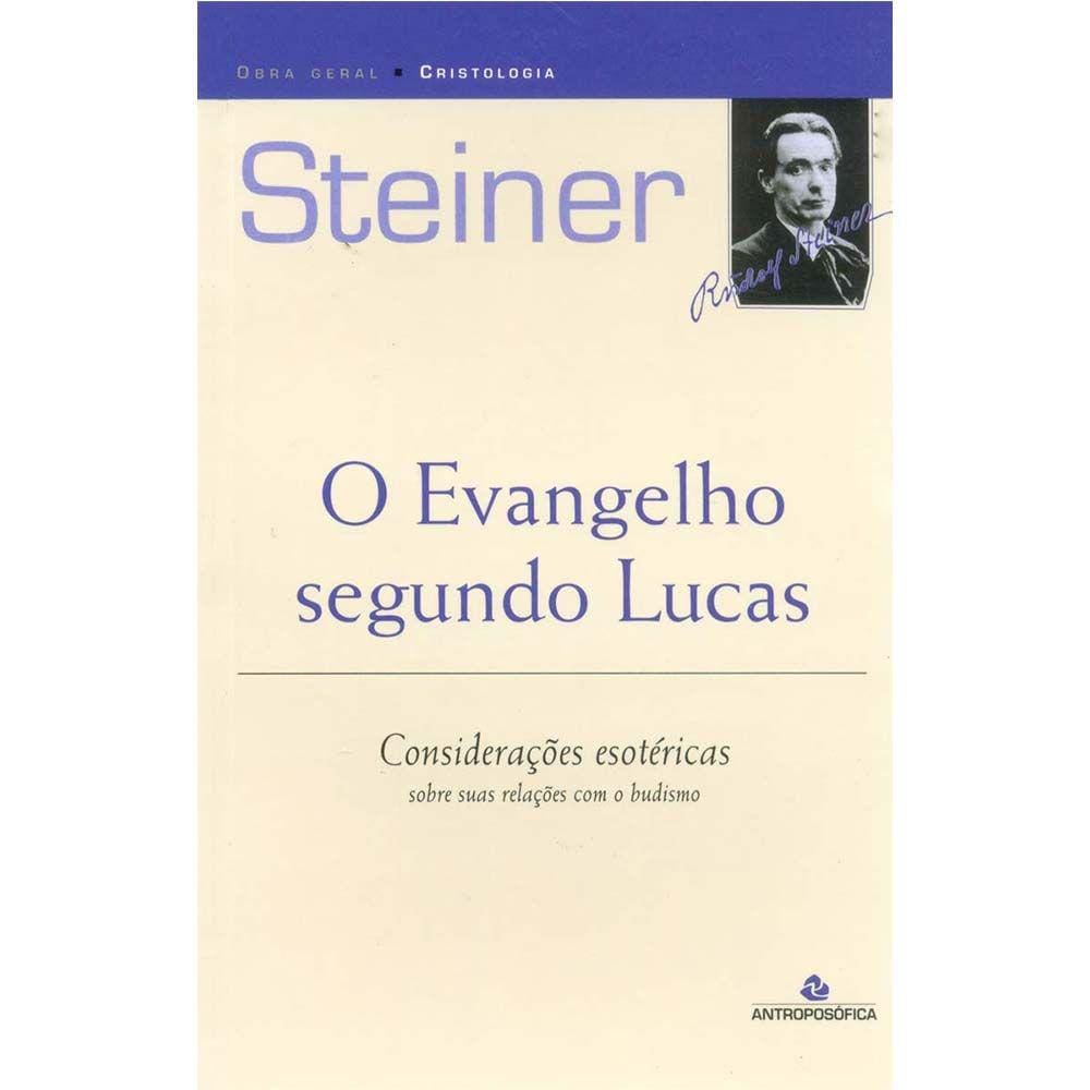O Evangelho Segundo Lucas - Considereções Esotéricas