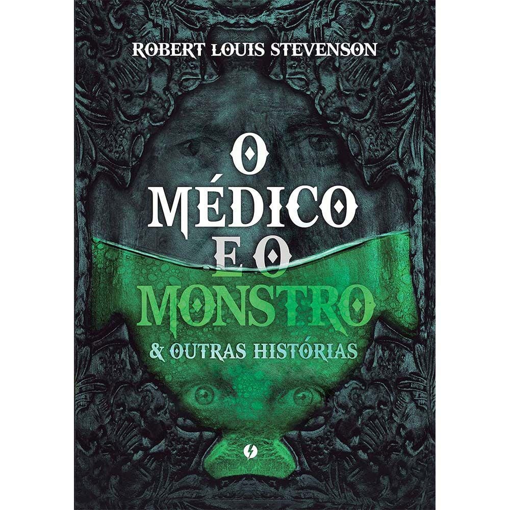 O Médico E O Monstro & Outras Histórias
