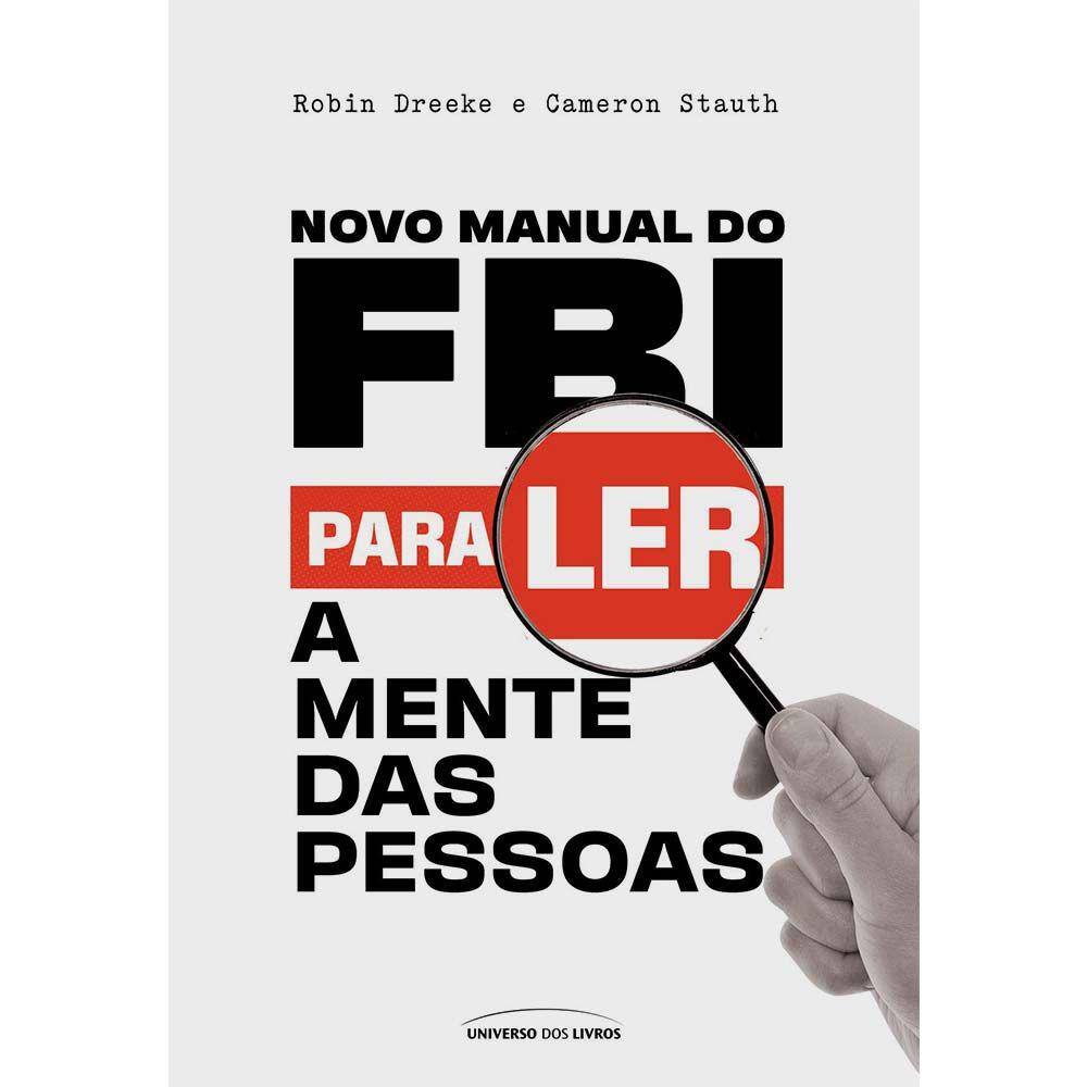 Novo Manual Do FBI Para Ler A Mente Das Pessoas