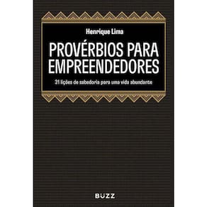 Provérbios Empreendedores 31 Lições Sabedoria Uma Vida