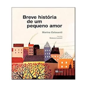 Breve Historia De Um Pequeno Amor - Serie Aquarela