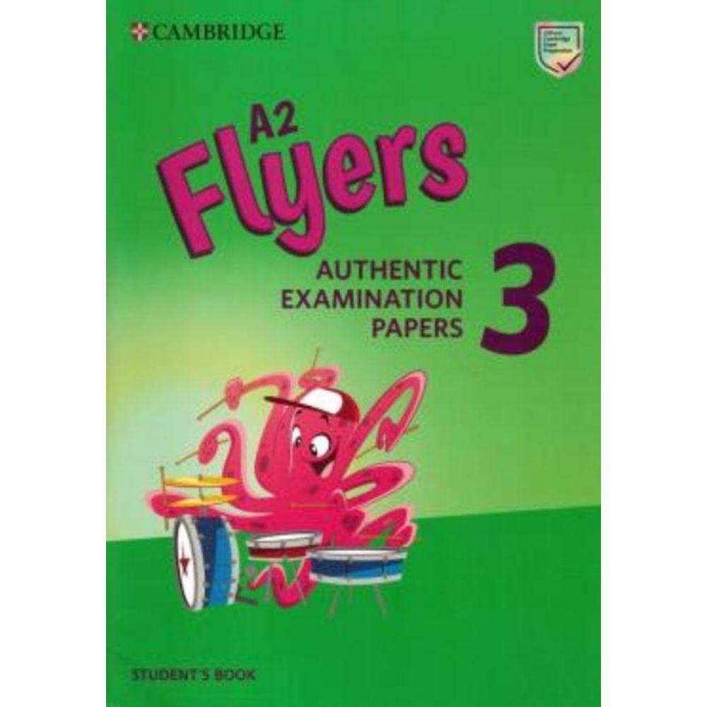 Cambridge Young Learners Flyers 3 Revised Exam 2018 Student Book: Authentic Examination Papers: Vol.