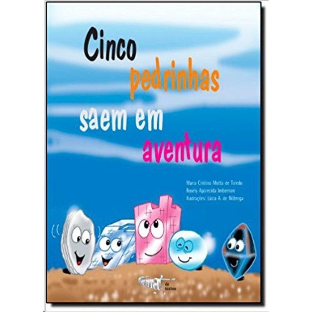 Cinco Pedrinhas Saem Em Aventura