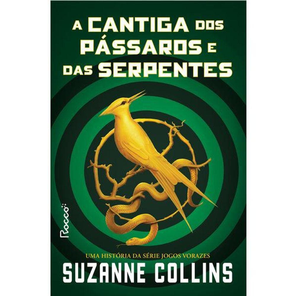 A Cantiga Dos Pássaros e Das Serpentes