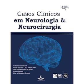 Casos Clínicos Em Neurologia E Neurocirurgia