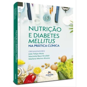 Nutrição E Diabetes Mellitus Na Prática Clínica