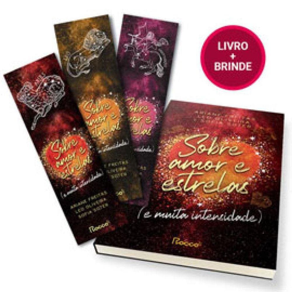 Sobre Amor E Estrelas (E Muita Intensidade) - Com Brindes (3 Marcadores)