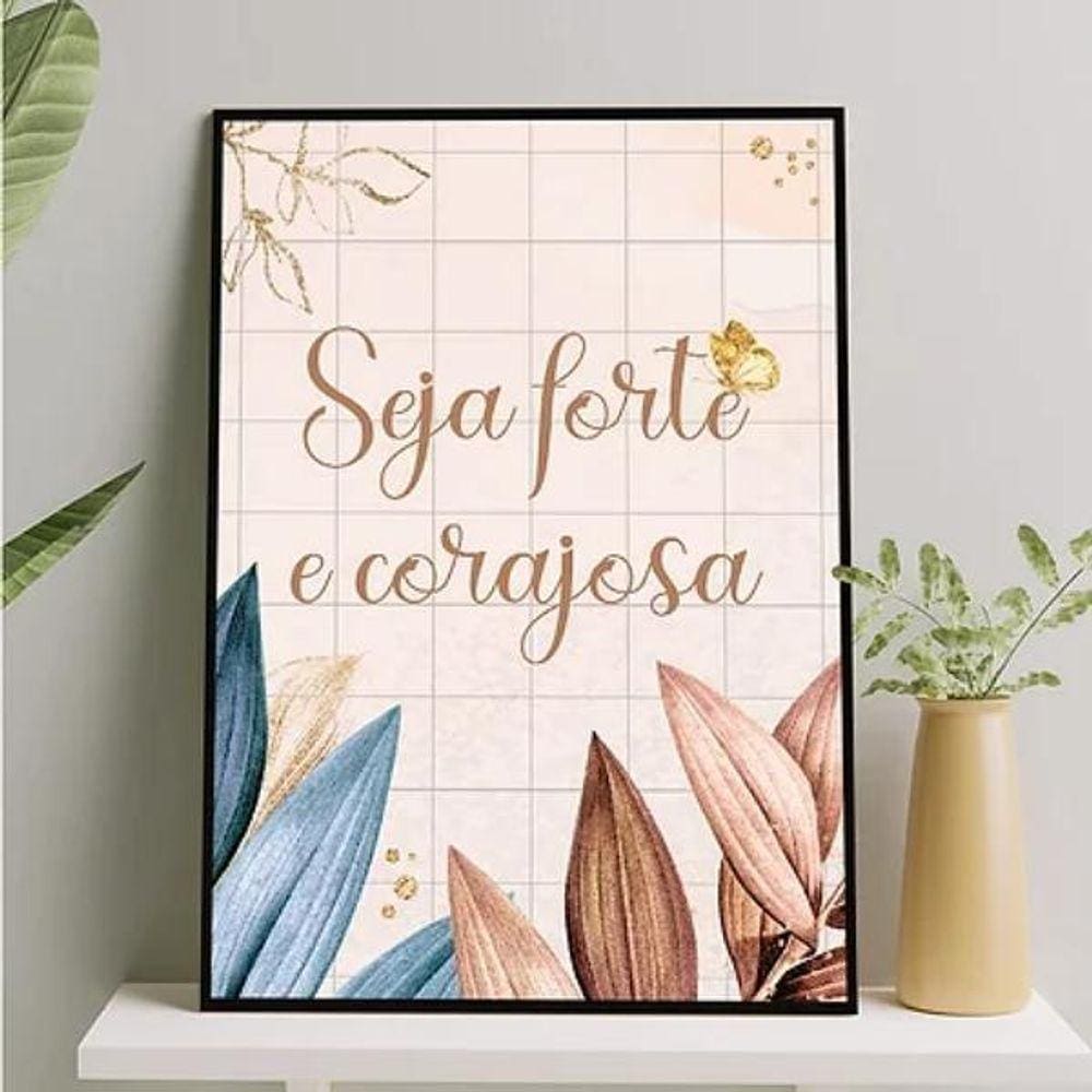 Quadro Seja Forte E Corajosa 45X34Cm Preta