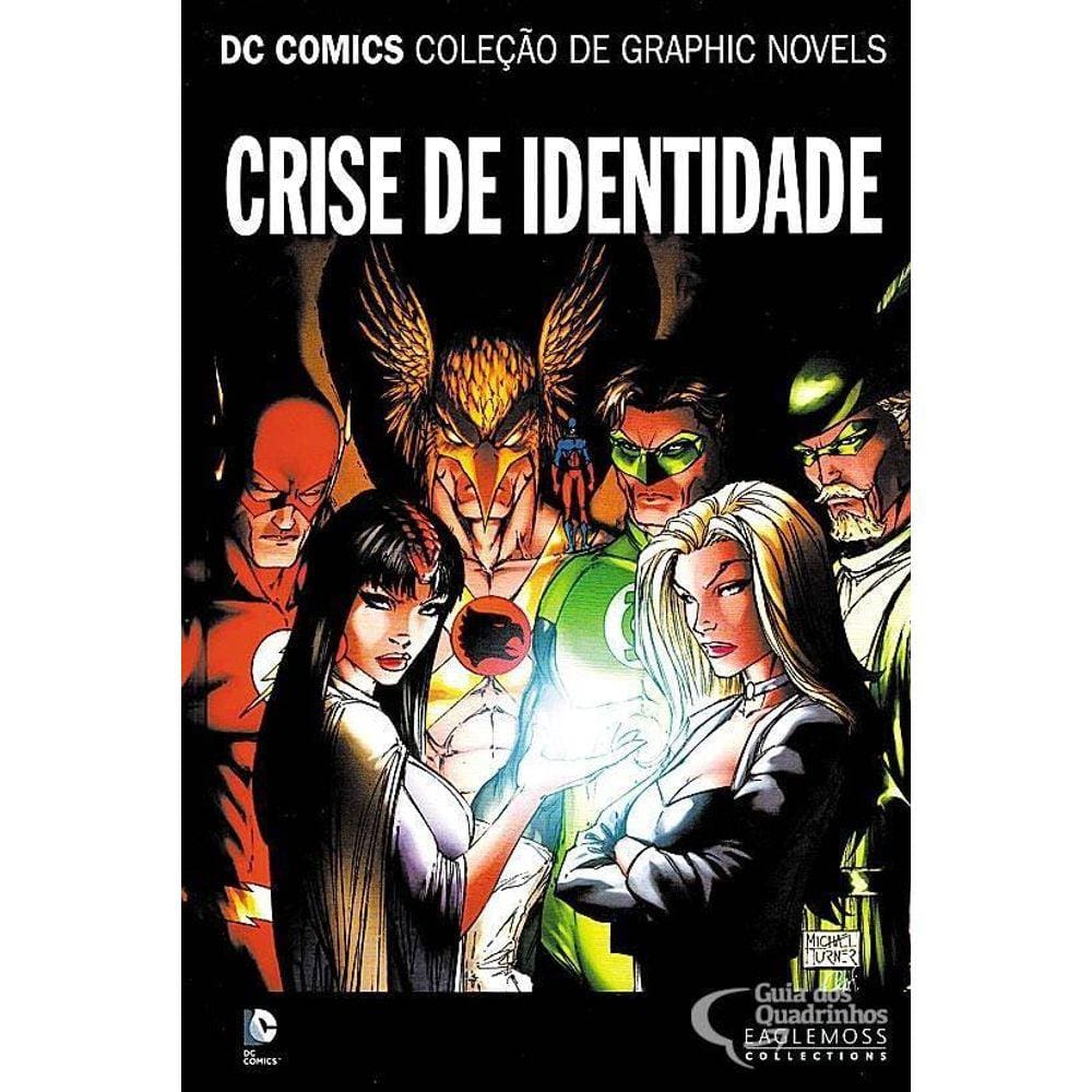 Dc Graphic Novels Sagas Definitivas 4 - Crise De Identidade