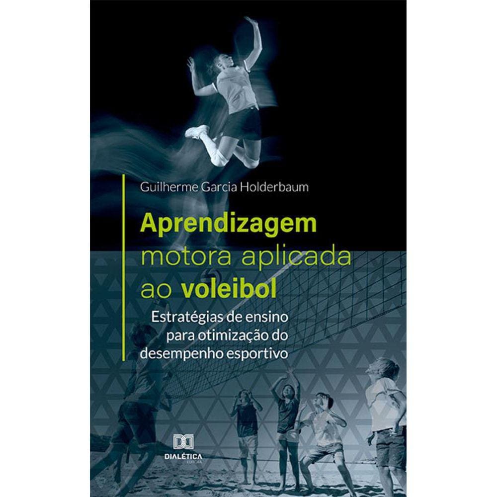 Aprendizagem motora aplicada ao voleibol