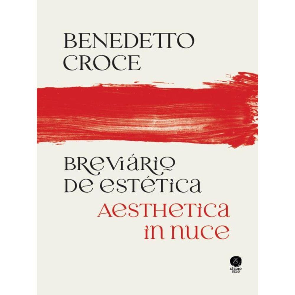 Breviário De Estética - Aesthetica In Nuce