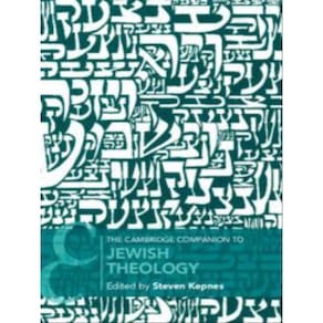 The Cambridge Companion To Jewish Theology