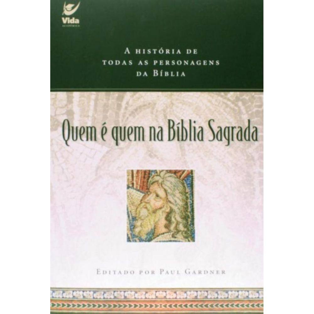 Quem E Quem Na Biblia Sagrada?