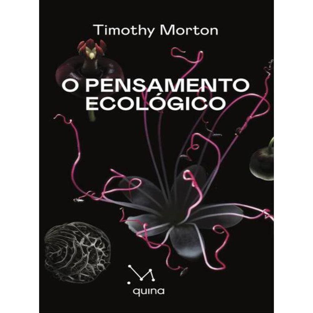 O Pensamento Ecológico