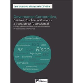 Governança Corporativa, Deveres Dos Administradores E Integridade (Compliance)