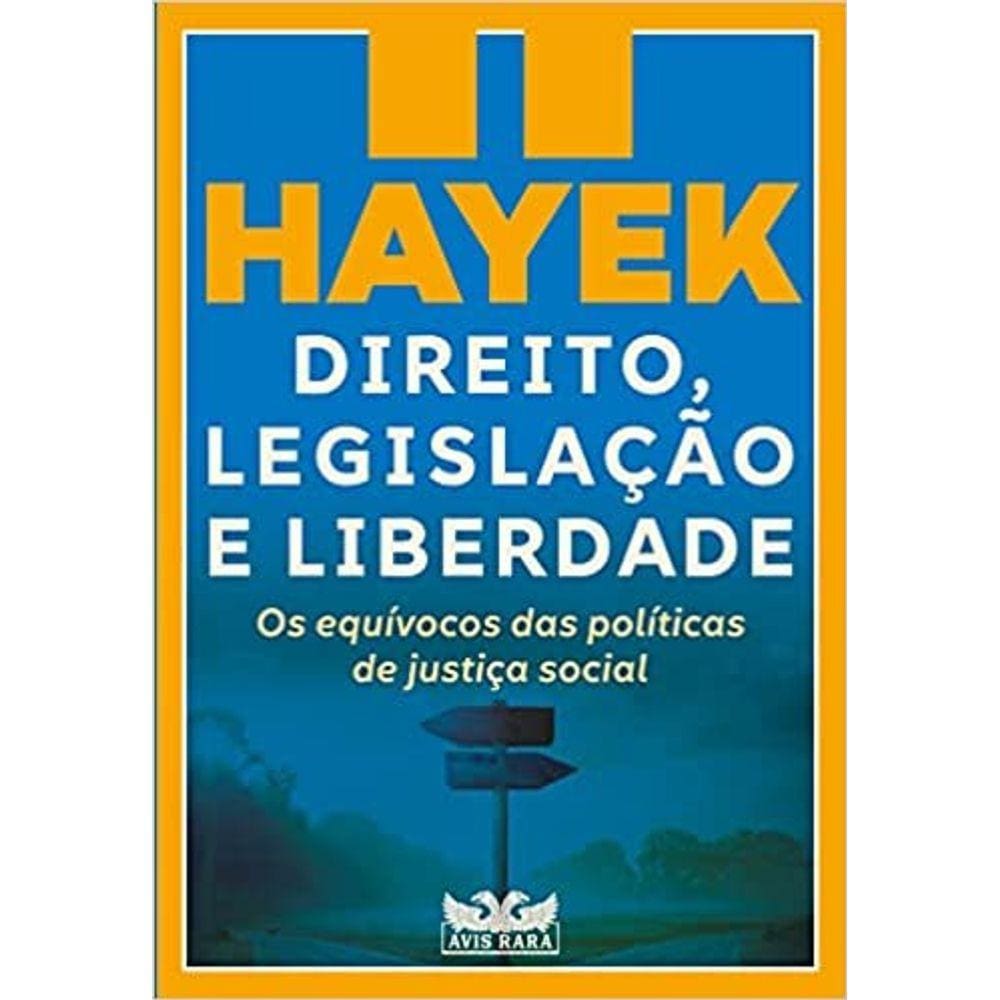 Hayek Direito Legislacao E Liberdade Ii