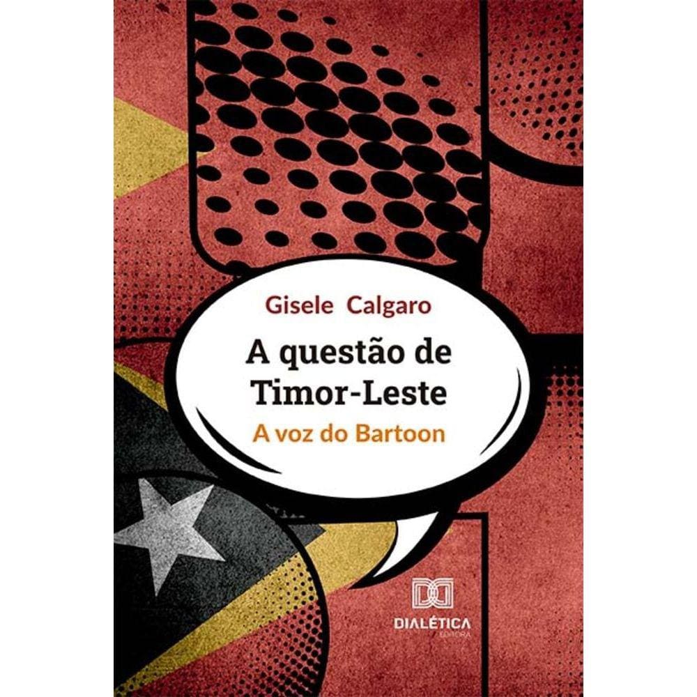 A questão de Timor-Leste - A voz do Bartoon