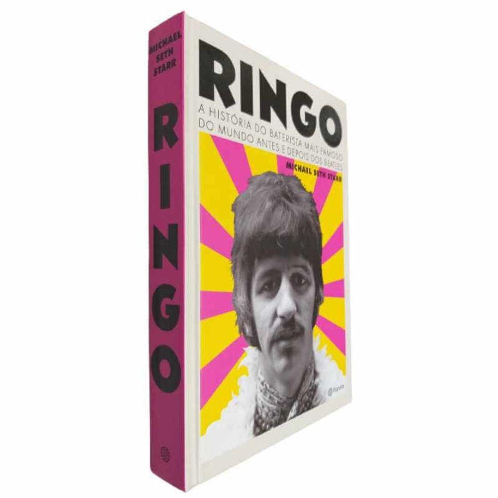 Livro Físico Ringo A História do Baterista Mais Famoso do Mundo Antes e Depois dos Beatles Michael Seth Starr