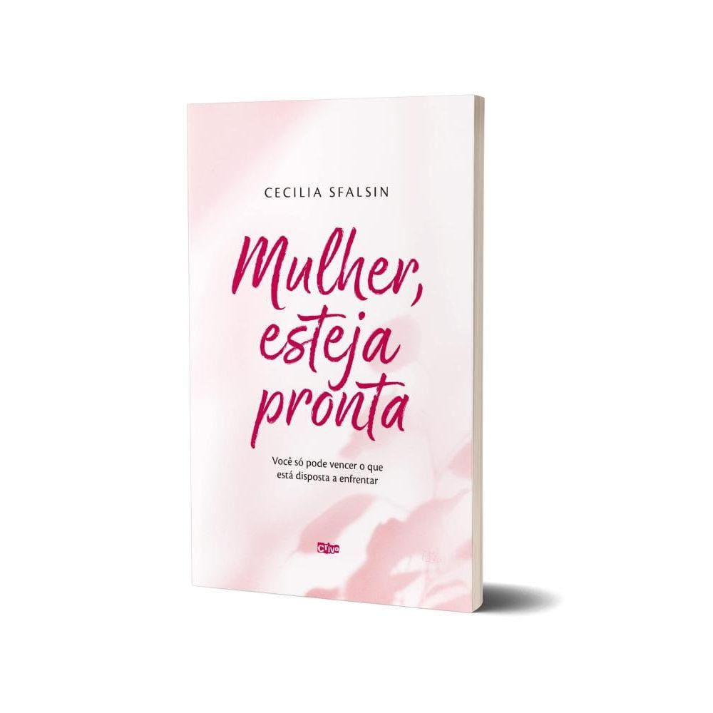 Mulher, esteja pronta