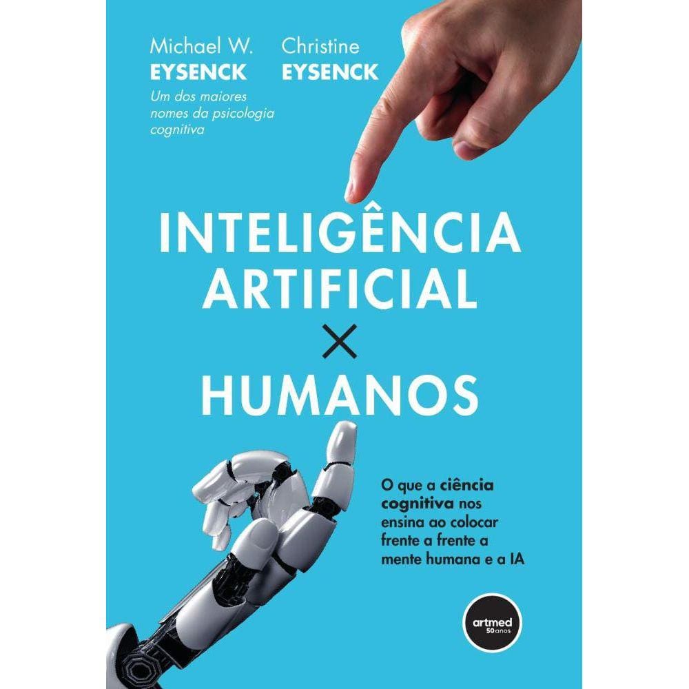 Inteligência Artificial X Humanos