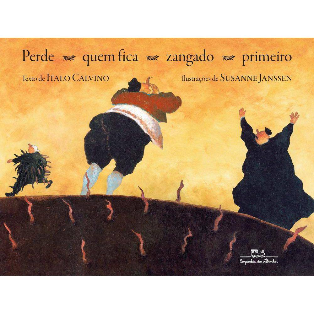 Perde quem fica zangado primeiro (Nova edição)