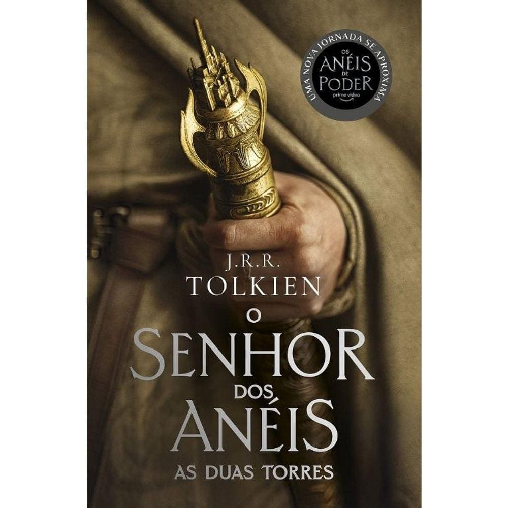O Senhor Dos Anéis - Parte 2 - As Duas Torres