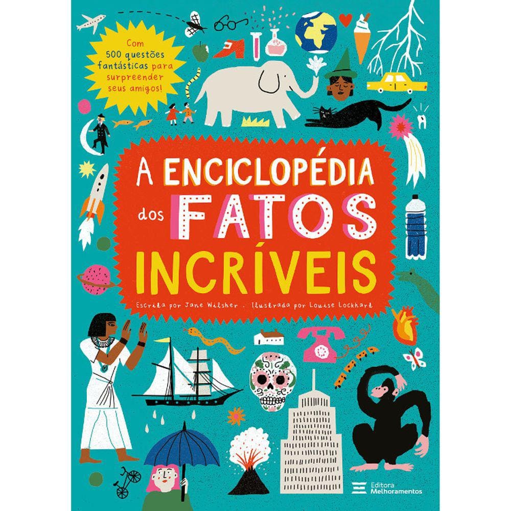 A Enciclopédia Dos Fatos Incríveis