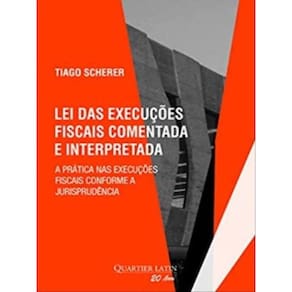 Lei Das Execuções Fiscais Comentada E Interpretada