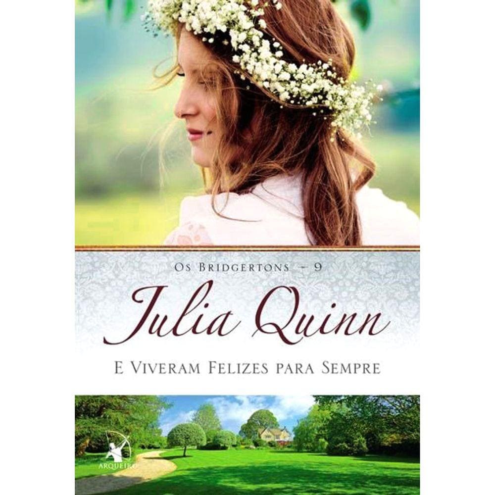 Os Bridgertons - Vol 09 - E Viveram Felizes Para Sempre