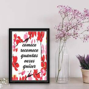 Quadro Comece E Recomece Quantas Vezes Quiser 33X24Cm Branca