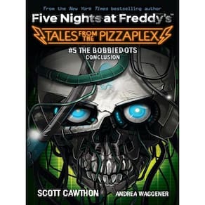 Five Nights At Freddy`S - Tales From The Pizzaplex -The Bobbiedots Conclusion - Vol. 5