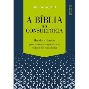 A Bíblia Da Consultoria