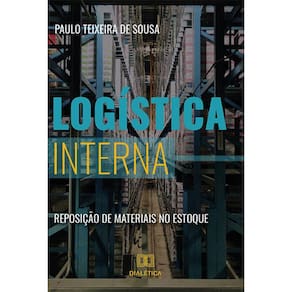 Logística interna - Reposição de materiais no estoque