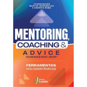 Livro Mentoring, Coaching E Advice Humanizado Isor