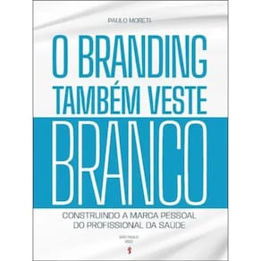 O Branding Também Veste Branco