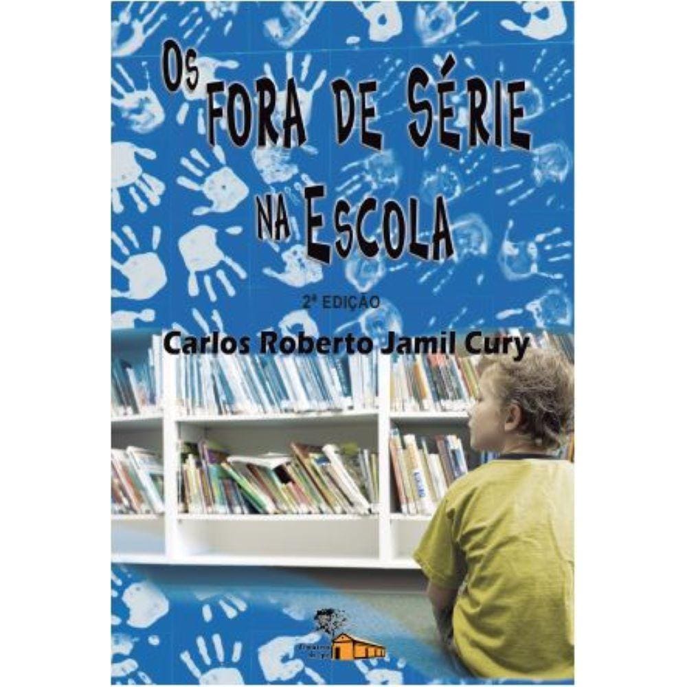 Os fora de série na escola