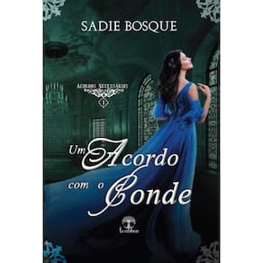 Um Acordo com o Conde (Acordos Necessários Livro 1)