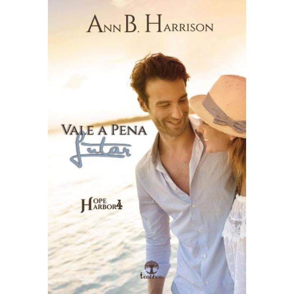 Vale a Pena Lutar (Hope Harbor Livro 4)