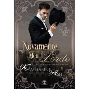 Novamente, Meu Lorde (Twist Livro 1)