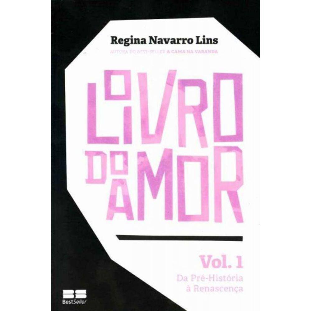 Livro Do Amor, o - Vol.01 - Da Pre-historia a Rena