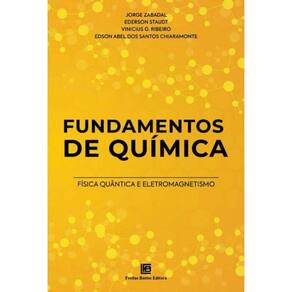 Fundamentos De Química - Física Quântica E Eletromagnetismo