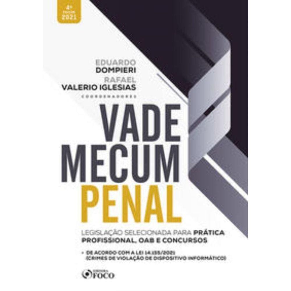 Vade Mecum Penal - Legislação Selecionada Para Prática Profissional, Oab E Concursos - 4ª Ed - 2021