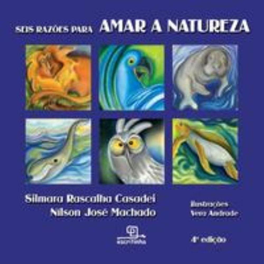 Seis Razoes Para Amar A Natureza                01